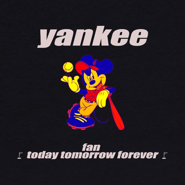 yankee fan today tomorrow forever by Anisriko
